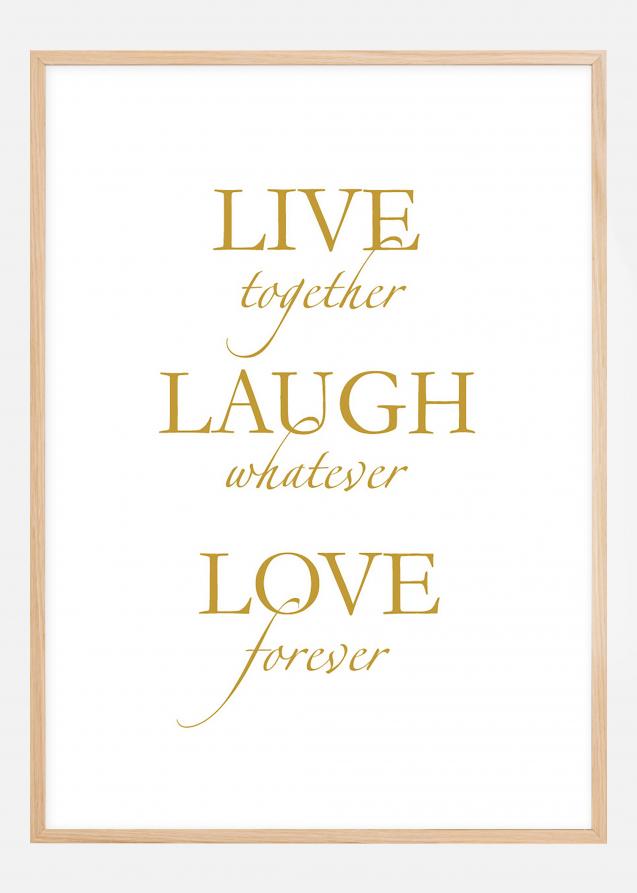 Live, laugh, love - Dorado Póster