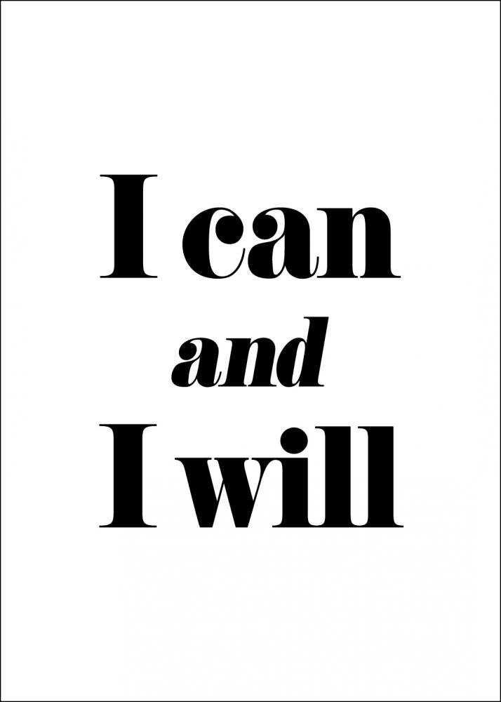 I can and I will Pster