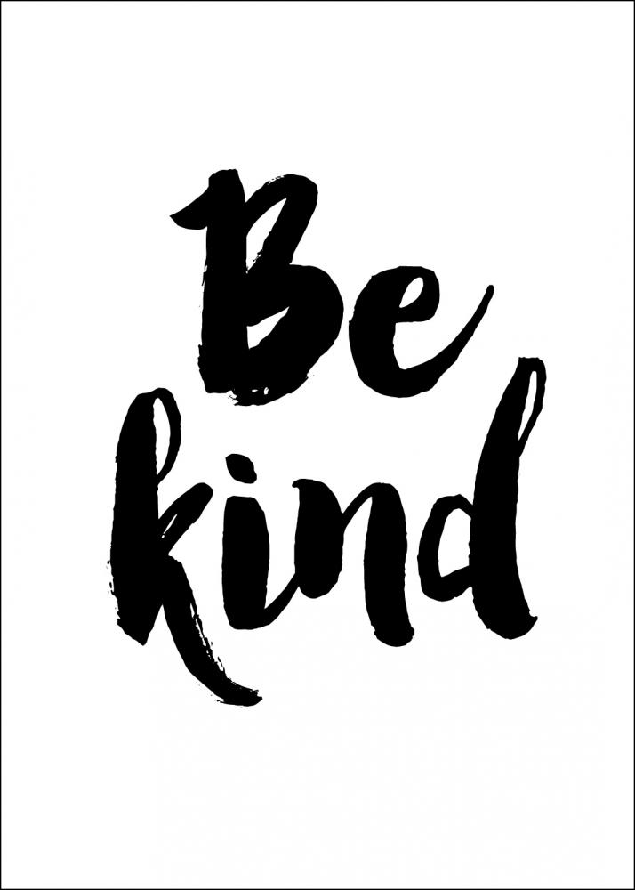 Be Kind Pster