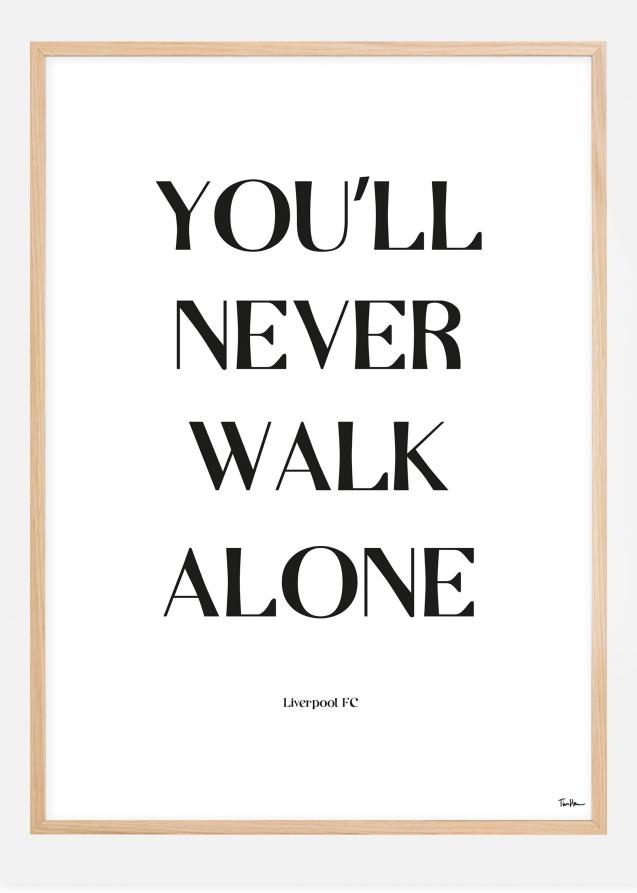 You Will Never Walk Alone - Liverpool Póster