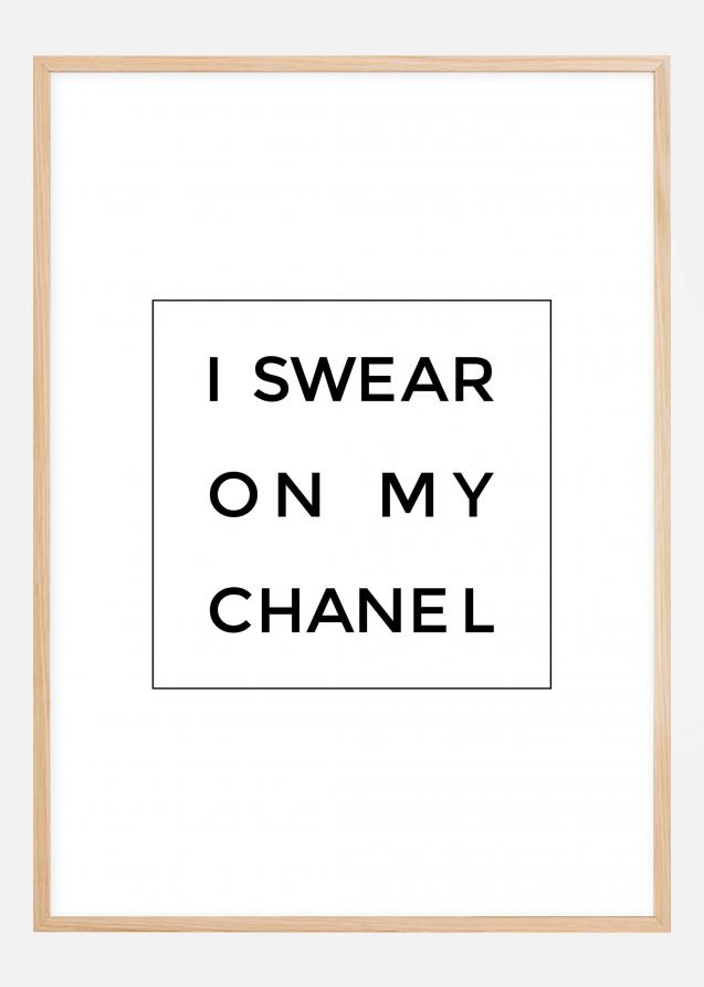 I swear on my chanel Póster