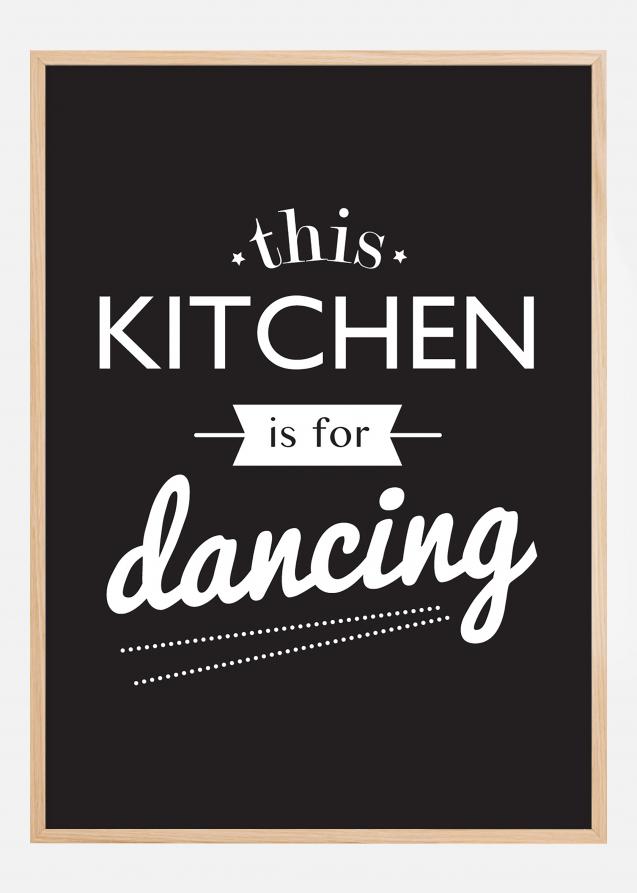 This Kitchen is for Dancing Póster