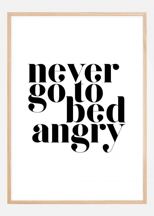 Never go to bed angry Póster