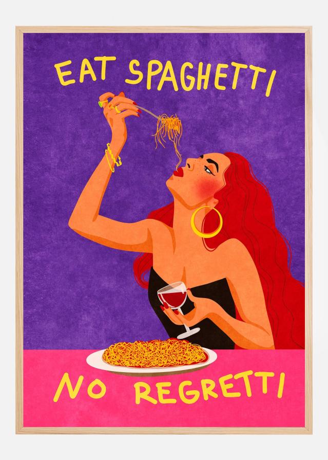 Eat spaghetti no regretti Póster