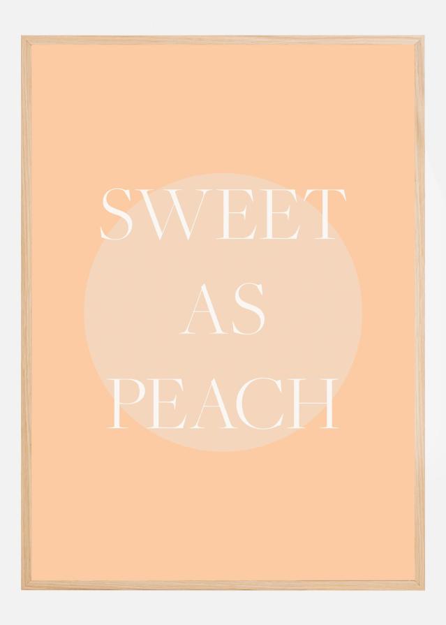 Sweet As Peach Illustrated Text Póster