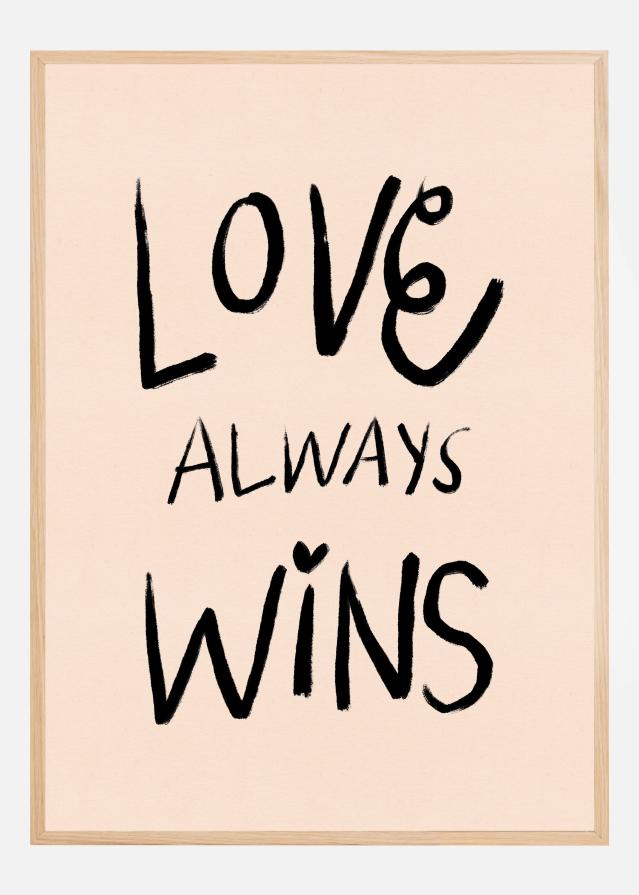 Love Always Wins Typography Póster