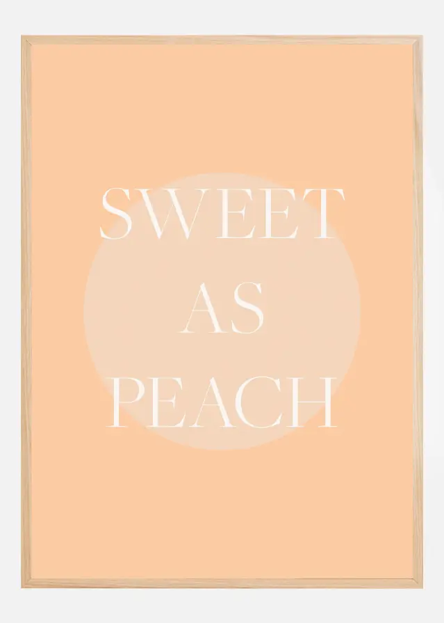 Sweet As Peach Illustrated Text Póster