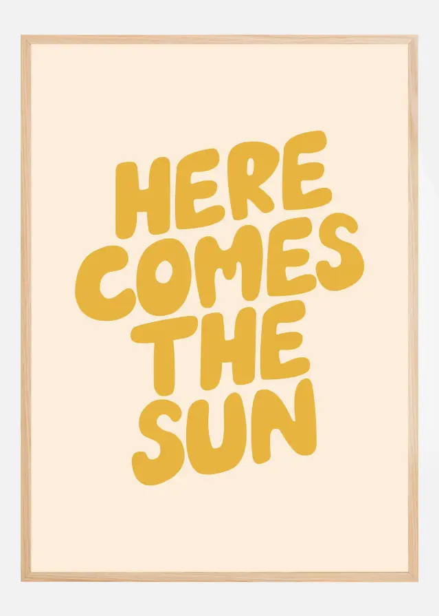 Here Comes the Sun Fbedd9 Póster