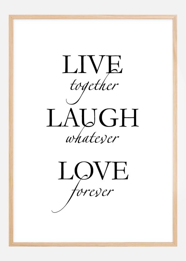 Live, laugh, love - Negro Póster